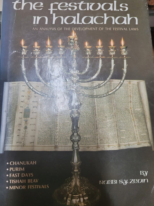 The Festivals In Halachah Volume 2