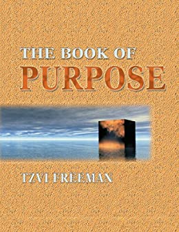 The Book of Purpose: Meditations My Rebbe Taught Me