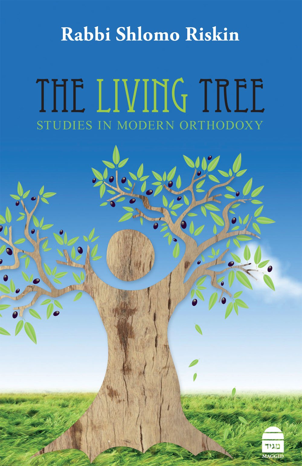 The Living Tree: Studies in Modern Orthodoxy 