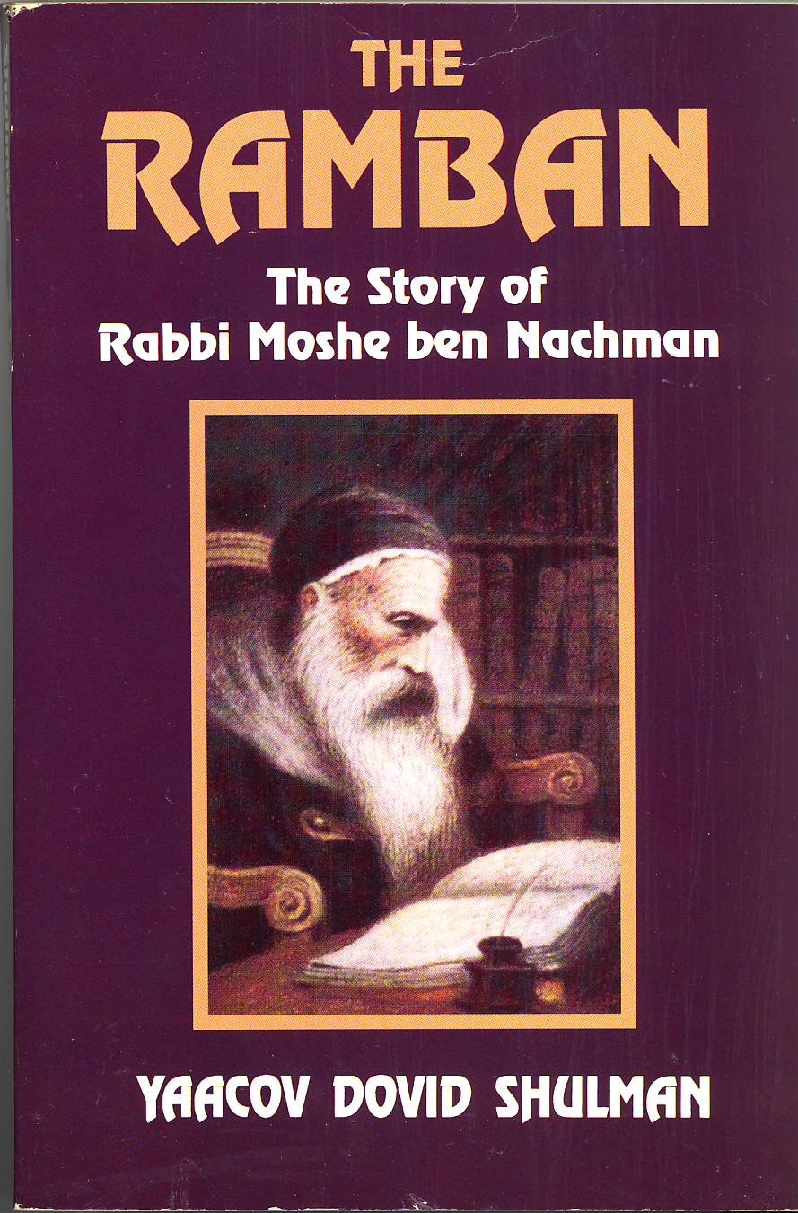 The Ramban: The story of Rabbi Moshe ben Nachman