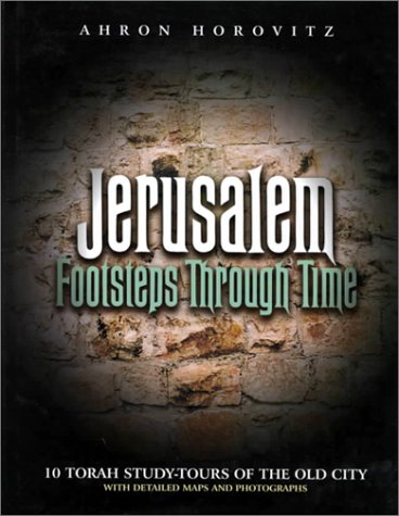 Jerusalem: Footsteps Through Time