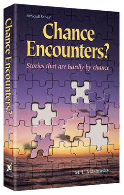 Chance Encounters?: Stories that are hardly by chance