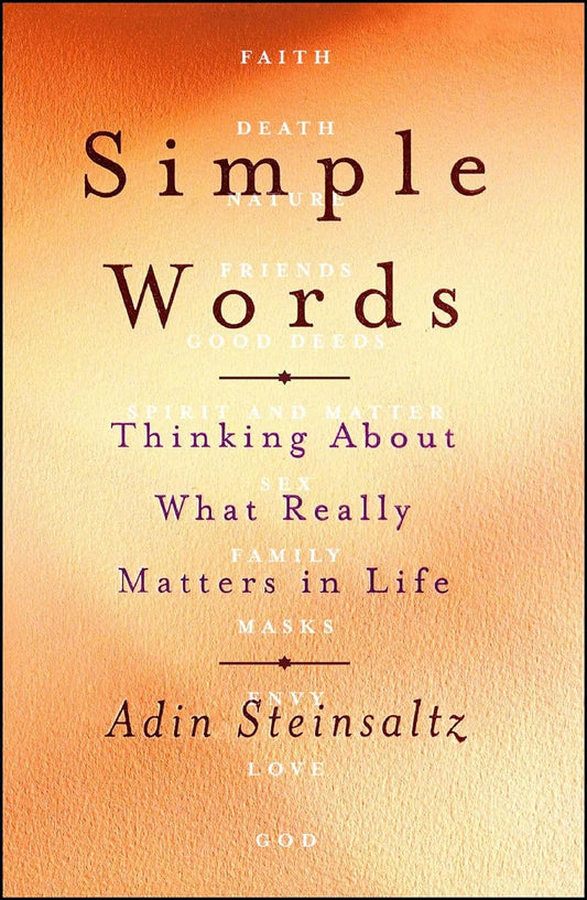 Simple Words: Thinking About What Really Matters in Life
