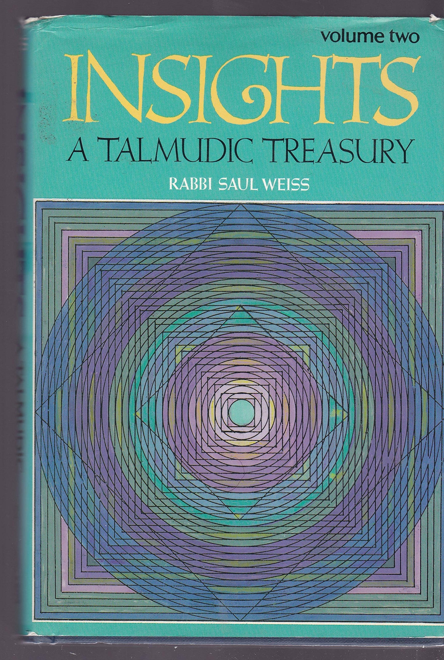 Insights : A Talmudic Treasury (Vol. II)