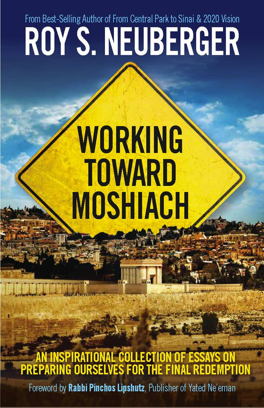 Working Towards Moshiach