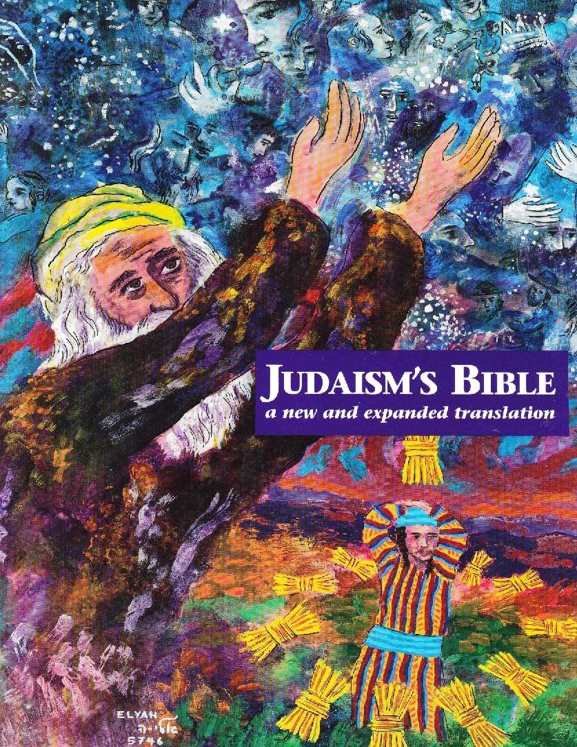 Judaism's Bible: A New and Expanded Translation (Genesis -- Part 1)