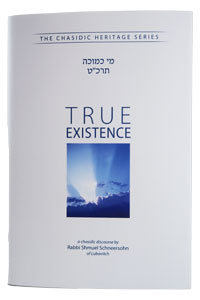 True Existence: The Chassidic Heritage Series