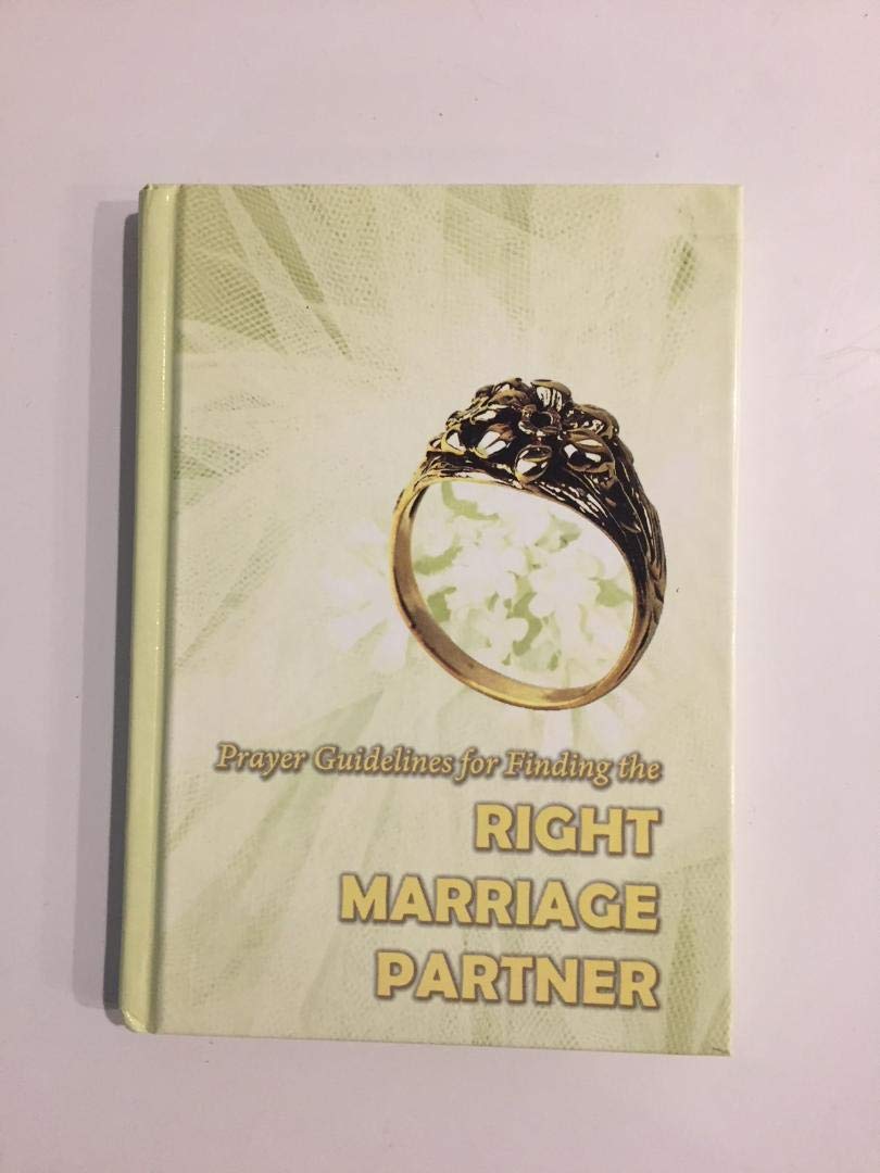 Prayer Guidelines for Finding the RIGHT MARRIAGE PARTNER