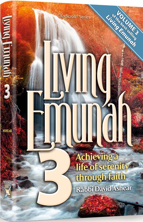 Living Emunah 3: Achieving A Life of Serenity Through Faith  Pocket Size Paperback