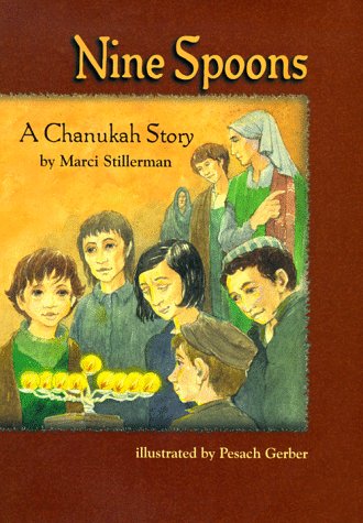 Nine Spoons: A Chanukah Story