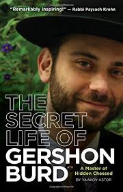 The Secret Life of Gershon Burd: A Hidden Master of Chessed