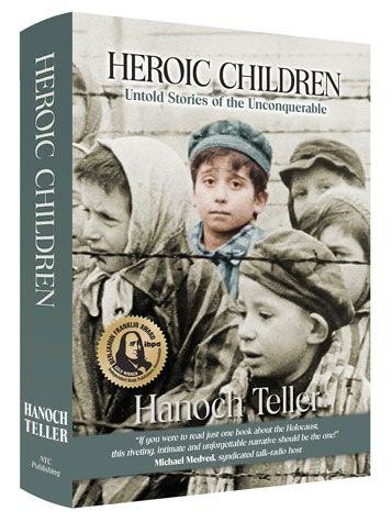 Heroic Children: Untold Stories Of The Unconquerable