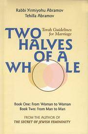 Two Halves of a Whole: Torah Guidelines for Marriage