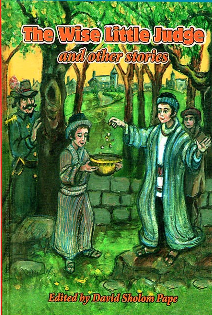 The Wise Little Judge and other stories: A Collection For Young Readers