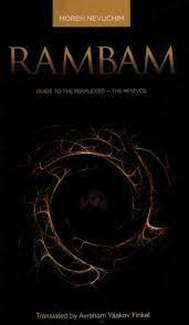 Rambam- Moreh Nevuchim Maimonides' Guide for the Perplexed - The Mitzvos
