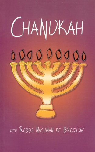 Chanukah With Rebbe Nachman of Breslov