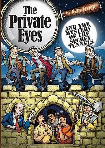 The Private Eyes And the Mystery of the Secret Tunnels