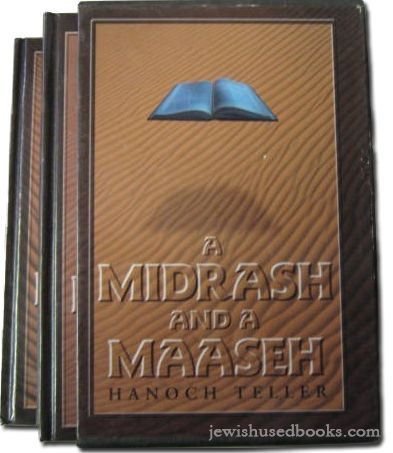 A Midrash And A Maaseh