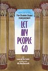 The Chofetz Chaim Haggadah- Let My People Go