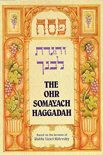 The Ohr Somayach Haggadah