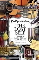 Rediscovering The Lost Self