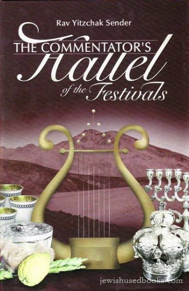 The Commentator™s Hallel of the Festivals