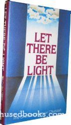 Let There Be Light - The Chofetz Chaim On Chumash 1