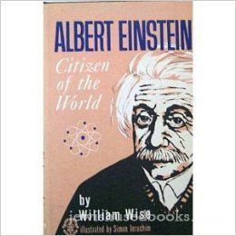 Albert Einstein: Citizen of the World