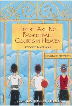 There Are No Basketball Courts in Heaven