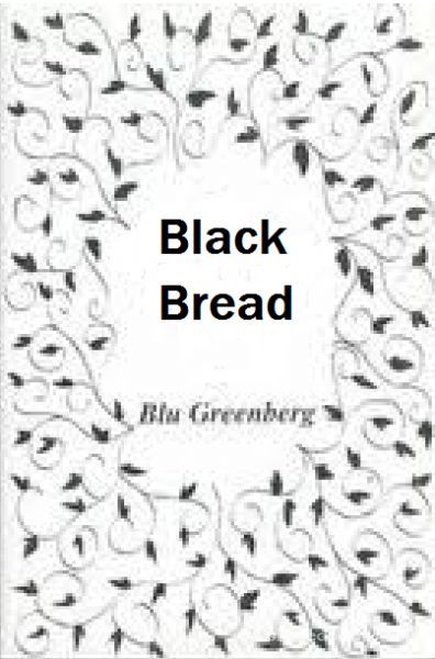 Black Bread: Poems, After the Holocaust
