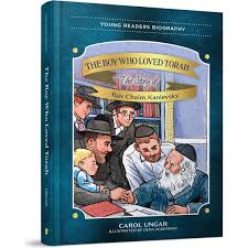 The Boy Who Loved Torah: The Story of Rav Chaim Kanievsky
