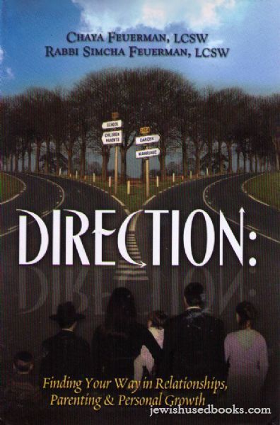 Direction: Finding Your Way In Relationships, Parenting and Personal Growth