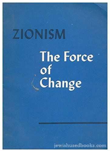 Zionism The force of Change