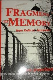 Fragments of Memory; from Kolin to Jersalem