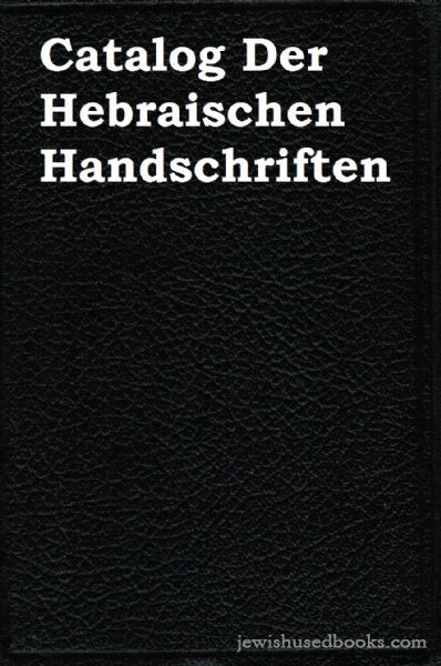 Catalog Der Hebraischen Handschriften (German Edition)