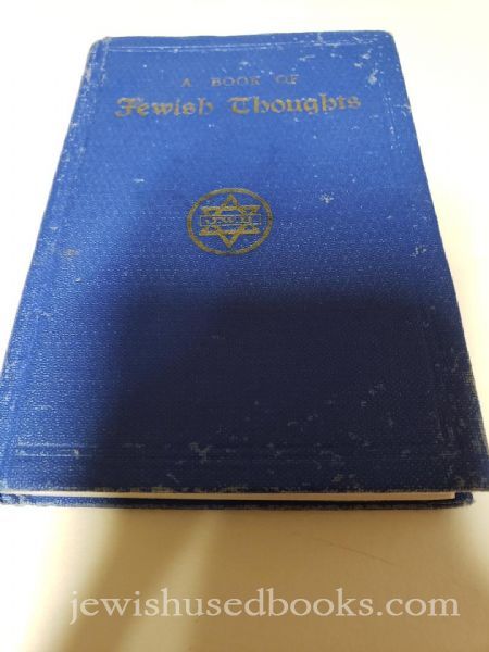 A Book Of Jewish Thoughts - Selected & Arranged By Joseph Herman Hertz - Abridged Edition For Jews I