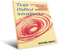 Their Hollow Inheritance: A Comprehensive Refutation of the New Testament and Its Missionaries