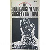 The Holocaust Years: Society on Trial