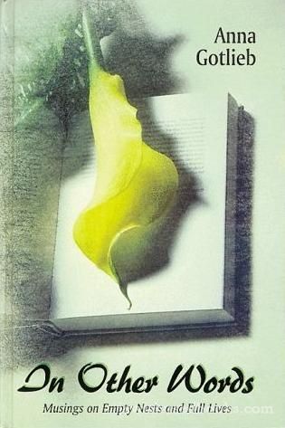 In Other Words: Musings on empty nests and full lives