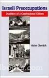 Israeli Preoccupations; Dualities of a Confessional Citizen
