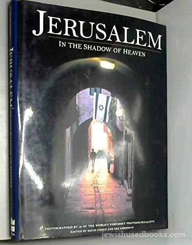 Jerusalem: In the Shadow of Heaven