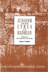 Judaism from Cyrus to Hadrian 2 Volumes