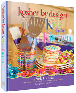 Kosher by Design : Kids in the Kitchen