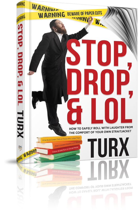 Stop, Drop, & LOL