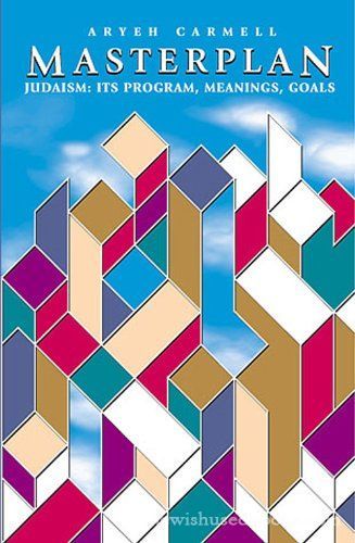 Masterplan: Judaism It's Program, Meanings, Goals (Pocket-size)