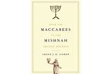 From the Maccabees to the Mishnah ( second edition)