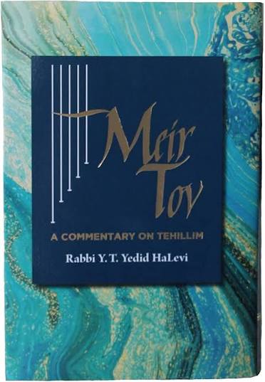 Meir Tov A Commentary on Tehillim