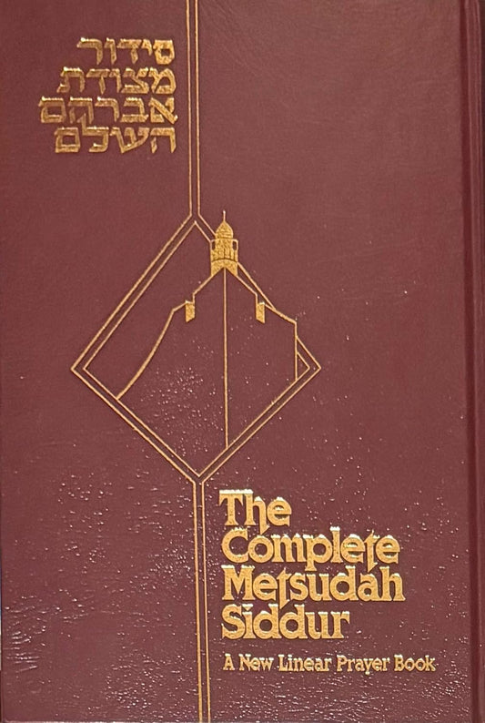 The Complete Metsudah Siddur / Weekday-Sabbath-Festival / A New Linear Prayer Book with English Translation and Anthology of the Classic Commentaries