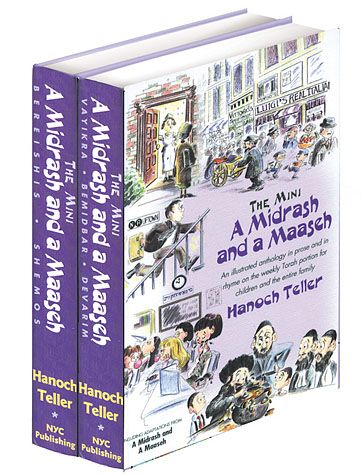 The Mini Midrash and a Maasah