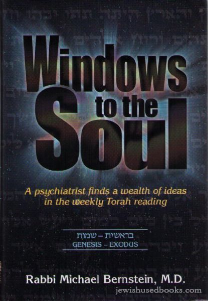 Windows To The Soul Vol. 1 Beraishis-Shmos